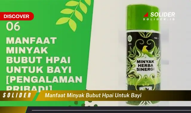 Temukan Manfaat Minyak Bubut HPAI Untuk Bayi Yang Jarang Diketahui