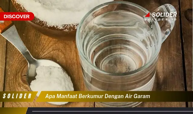 apa manfaat berkumur dengan air garam