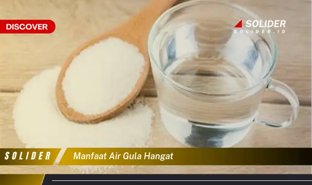 manfaat air gula hangat