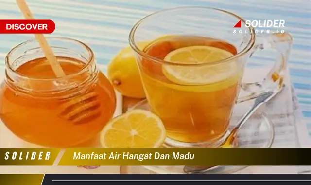 manfaat air hangat dan madu