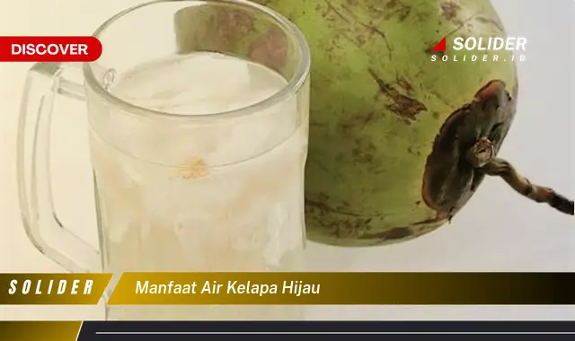 manfaat air kelapa hijau