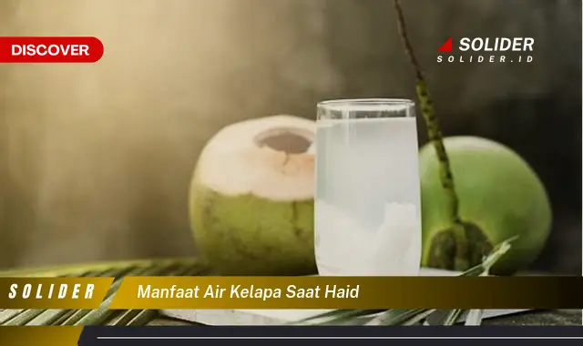 manfaat air kelapa saat haid