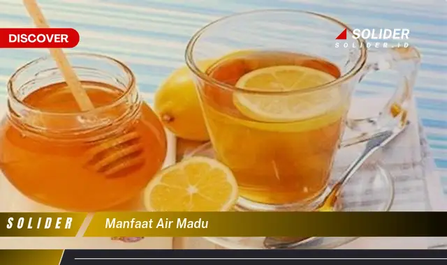 manfaat air madu