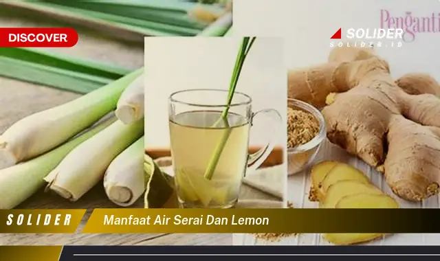 manfaat air serai dan lemon