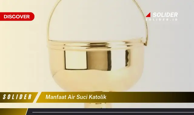 manfaat air suci katolik