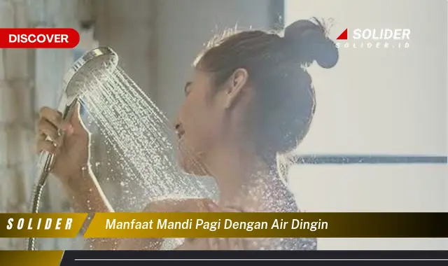 manfaat mandi pagi dengan air dingin