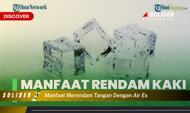 manfaat merendam tangan dengan air es