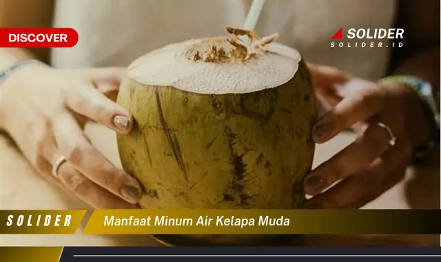 manfaat minum air kelapa muda