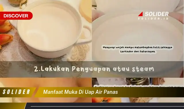 manfaat muka di uap air panas