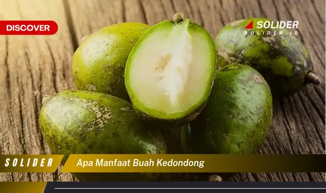 apa manfaat buah kedondong