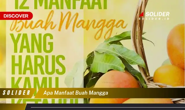 apa manfaat buah mangga