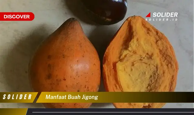 manfaat buah jigong