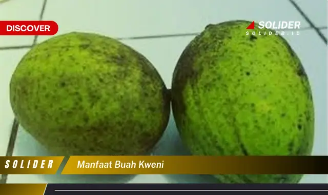 manfaat buah kweni