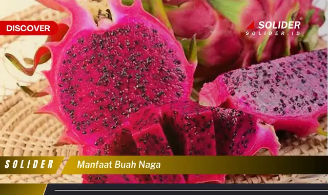 manfaat buah naga