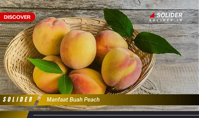 manfaat buah peach