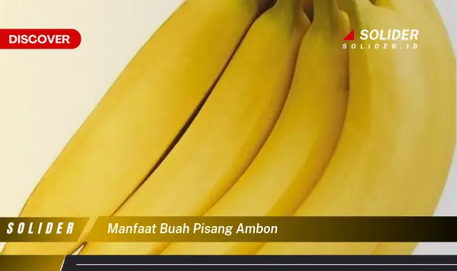 manfaat buah pisang ambon