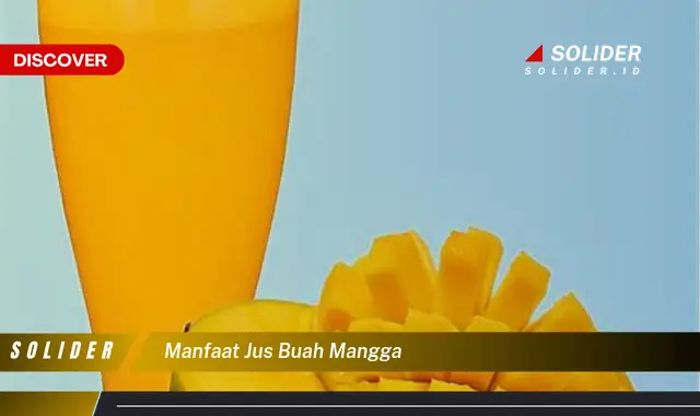 manfaat jus buah mangga