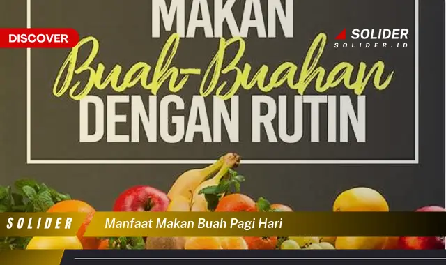 manfaat makan buah pagi hari