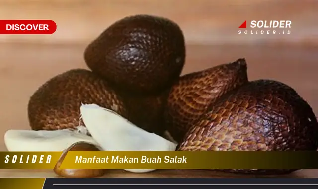 manfaat makan buah salak