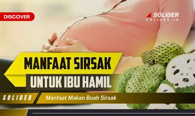 manfaat makan buah sirsak