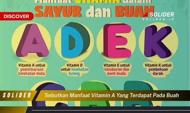 sebutkan manfaat vitamin a yang terdapat pada buah