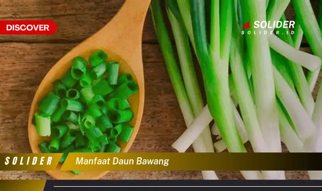 manfaat daun bawang