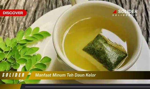 manfaat minum teh daun kelor