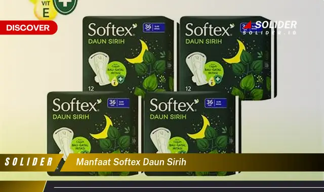 manfaat softex daun sirih