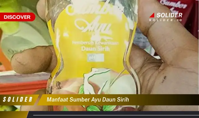 manfaat sumber ayu daun sirih