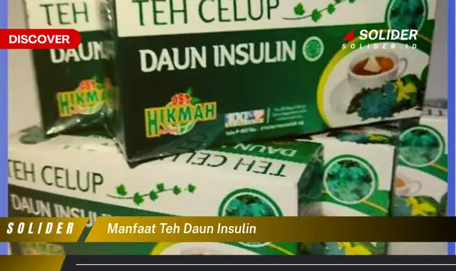 manfaat teh daun insulin