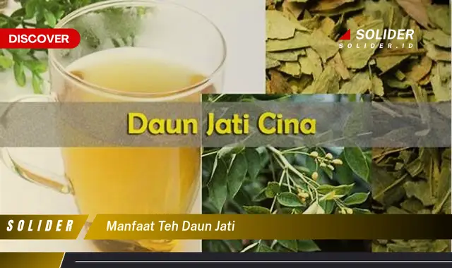 manfaat teh daun jati