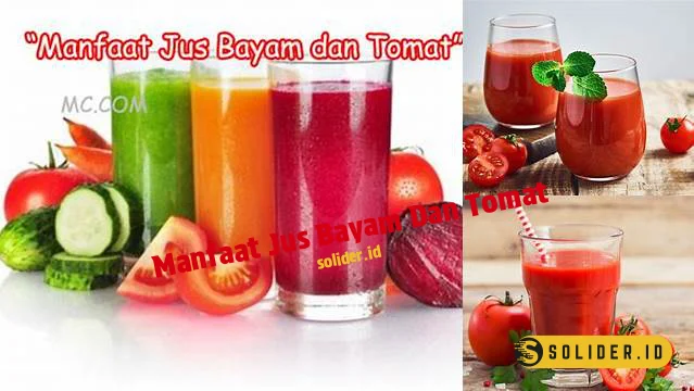 manfaat jus bayam dan tomat