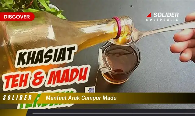 manfaat arak campur madu