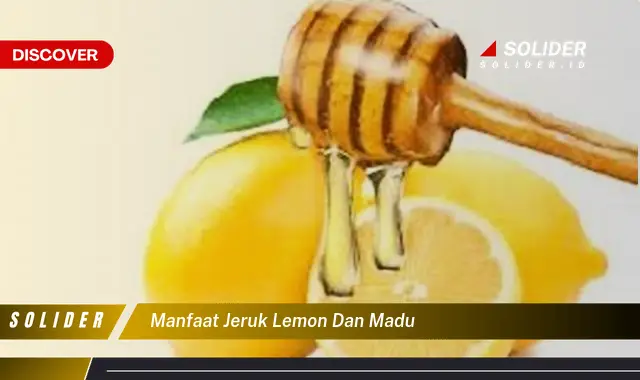 manfaat jeruk lemon dan madu