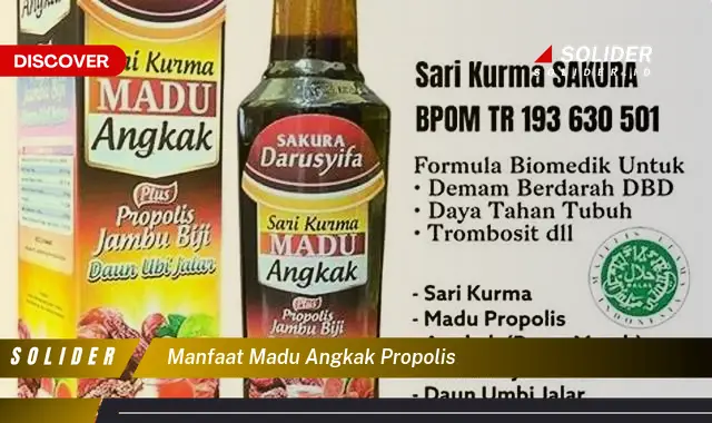 manfaat madu angkak propolis