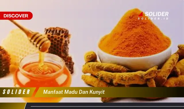 manfaat madu dan kunyit