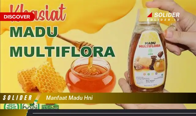 manfaat madu hni