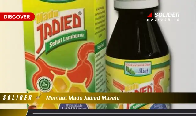 manfaat madu jadied masela