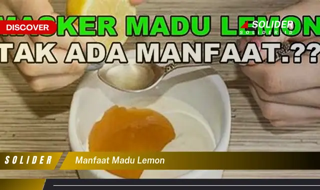 manfaat madu lemon