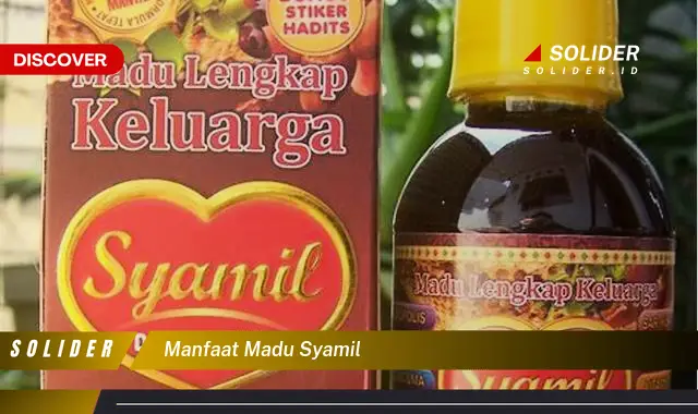 manfaat madu syamil