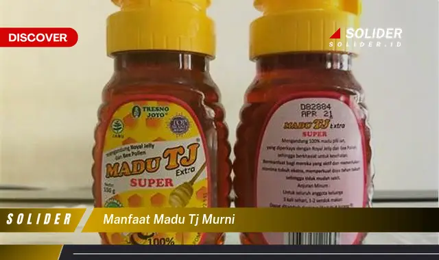 manfaat madu tj murni