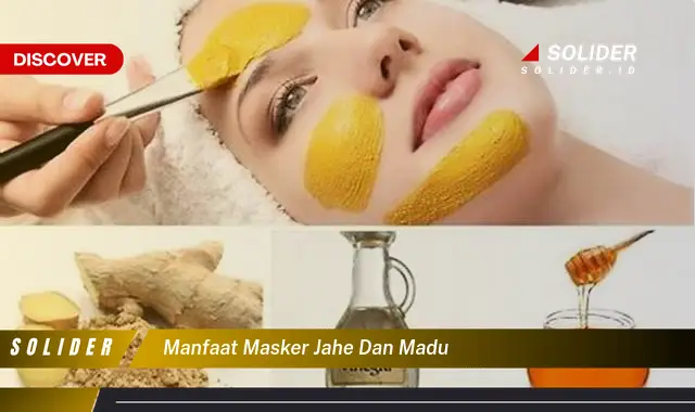 manfaat masker jahe dan madu