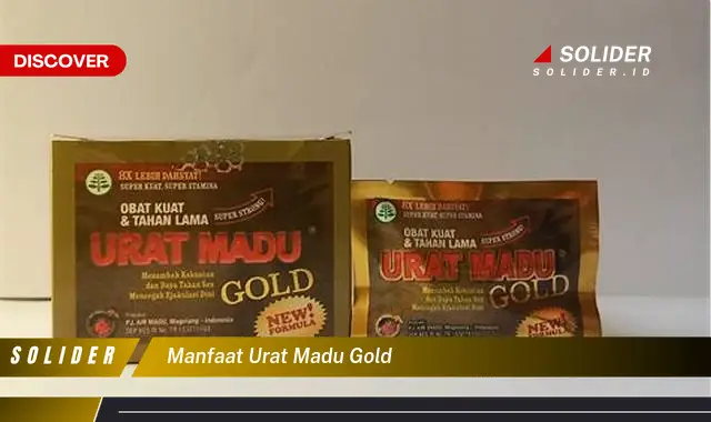 manfaat urat madu gold