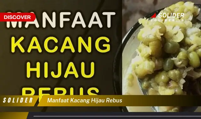 manfaat kacang hijau rebus