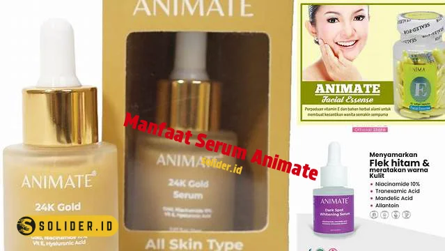 manfaat serum animate