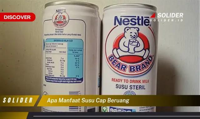 apa manfaat susu cap beruang