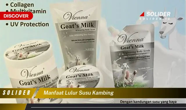 manfaat lulur susu kambing