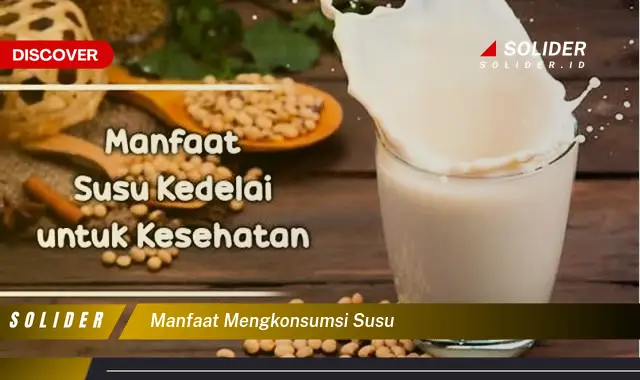 manfaat mengkonsumsi susu