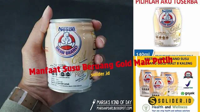 manfaat susu beruang gold malt putih