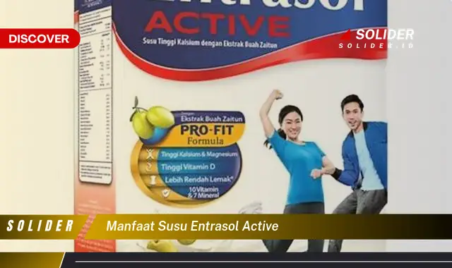 manfaat susu entrasol active